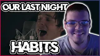 Download StrikingBlue Reacts: Our Last Night - Habits MP3