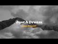 Download Lagu Just A Dream - Xeva Al Gazel  (Lyrics)