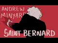 The Foxhole Court SPOILERS Andrew Minyard Animatic - Saint Bernard