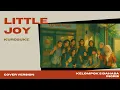 Little joy - kurosuke [SHORT MV FROM UNIVERSITAS TRILOGI KEL.5]