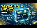 Python Variables Basics Part 1 What is a Variable Python Tutorial for Beginners