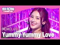 Lagu [COMEBACK] MOMOLAND - Yummy Yummy Love (모모랜드 - 야미 야미 럽) | Show Champion | EP.421