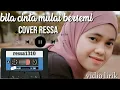 ressa cover bila cinta mulai bersemi | nike ardila | vidio lirik