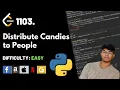Distribute Candies to People Leet code 1103 Theory explained Python code