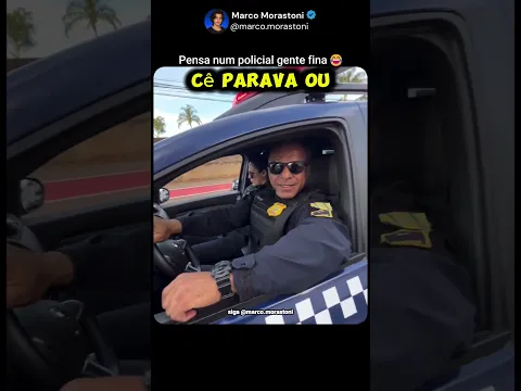 O mano zoando o policial 🤣#mindset #motivação #inspiração #felicidade #viral #divertido #humor