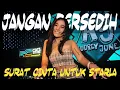 Download Lagu Jangan Bersedih vs Surat cinta untuk Starla REMIX [ Funkot ]