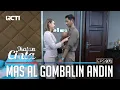 Si Paling Cantik!! Duhhh Gombalan Mas AL Buat Andin Baper | IKATAN CINTA | EPS.971 (4/4)