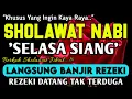 Download Lagu SHOLAWAT PENARIK REZEKI PALING DAHSYAT,Sholawat Nabi Muhammad SAW,SALAWAT JIBRIL PALING MERDU