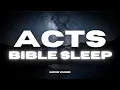 The Book of Acts Bible Reading for Deep Sleep with Soft Piano Music