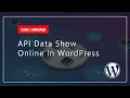 API Data Show Online In WordPress