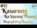 Lagu KASARUNG KA SAYANG MAUNG 13, Dongeng Enteng Mang Jaya, Carita Sunda @MangJayaOfficial