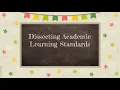 Dissecting Academic Learning Standards