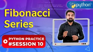 Fibonacci Series in Python Python Practice 10 Newtum Solutions