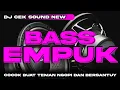 Download Lagu DJ CEK SOUND NEW BASS EMPUK COCOK BUAT TEMAN NGOPI DAN BERSANTUY