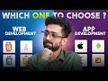 Which One to Choose - Web Development vs App Development