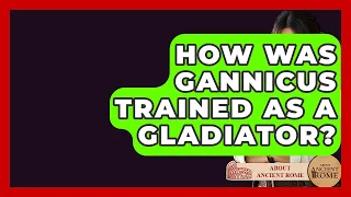 How Was Gannicus Trained As A Gladiator All About Rome  How Was Gannicus Trained As A Gladiator All About Rome