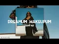 Download Lagu Dreamum Wakeupum [sped up] - Aiyya || bitvhwtf