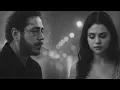 Post Malone Selena Gomez - Still Between Us