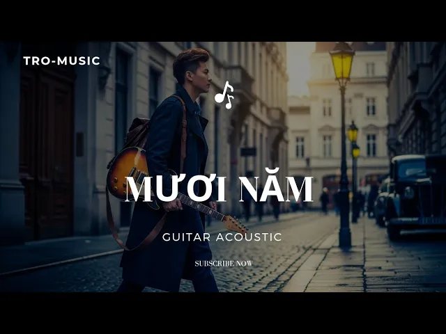 MƯƠI NĂM _ #tromusic #guitar #nhactrutinh