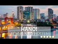 BEST Luxury 5 Star Hotels in HANOI VIETNAM Part 1