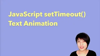 12 1 JavaScript setTimeout - Text Animation