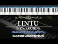 Download Lagu Lintu - Sasya Arkhisna ( FEMALE KEY - Karaoke Piano )