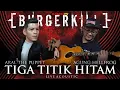 Download Lagu ARAL feat AGUNG HELLFROG - TIGA TITIK HITAM (BURGERKILL) ACOUSTIC #ARAL #BURGERKILL #Ariel #BEGUNDAL