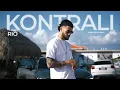 Download Lagu Rio - KONTRALI (Official Video)