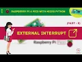 How to External Interrupt In Raspberry Pico Part-5 Micropython Tutorial Full Course