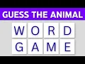 How Fast Can You UNSCRAMBLE These 5 Letter Animals Scrambled Word Games