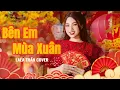 Download Lagu Bên Em Mùa Xuân | LALA TRẦN cover