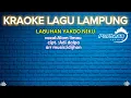 Download Lagu KARAOKE LAGU LAMPUNG-LABUHAN YAKDO NIKU-CIPT:ADI DALPA-ARR MUSIC IDIJHON