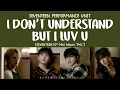 Download Lagu [LYRICS/가사] SEVENTEEN (세븐틴) - I Don't Understand But I Luv U [10th Mini Album 'FML']