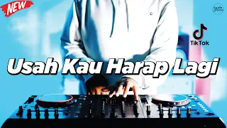 dj usah kau harap lagi sayang remix nostalgia viral fullbass terbaru 2024 dj kevin 