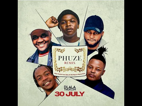 Download MP3 Phuze (remix) [Lyrics] - Dlala Thukzin ft Zaba, Sir Trill, Mpura & Rascoe Kaos