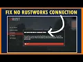 Fix NO RUSTWORKS CONNECTION Error On Rust Console