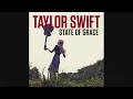 Taylor Swift - State of Grace (acoustic version)