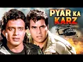 Download Lagu Dharmendra और Mithun Chakraborty की जबरदस्त एक्शन फिल्म | प्यार का कर्ज (1990) - Pyar Ka Karz Movie