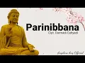 Download Lagu Lagu Buddhis Parinibbana || Parinibbana