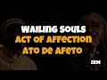 Wailing Souls - Act Of Affection - Legendado