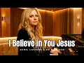 Lagu Avril Lavigne \u0026 Ed sheeran - I Believe in You Jesus (Reggae Music 2026) - AI COVER