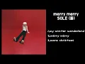 SOLE (쏠) - merry merry