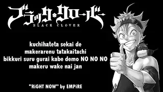 black clover opening 9 full right now by empire lyrics