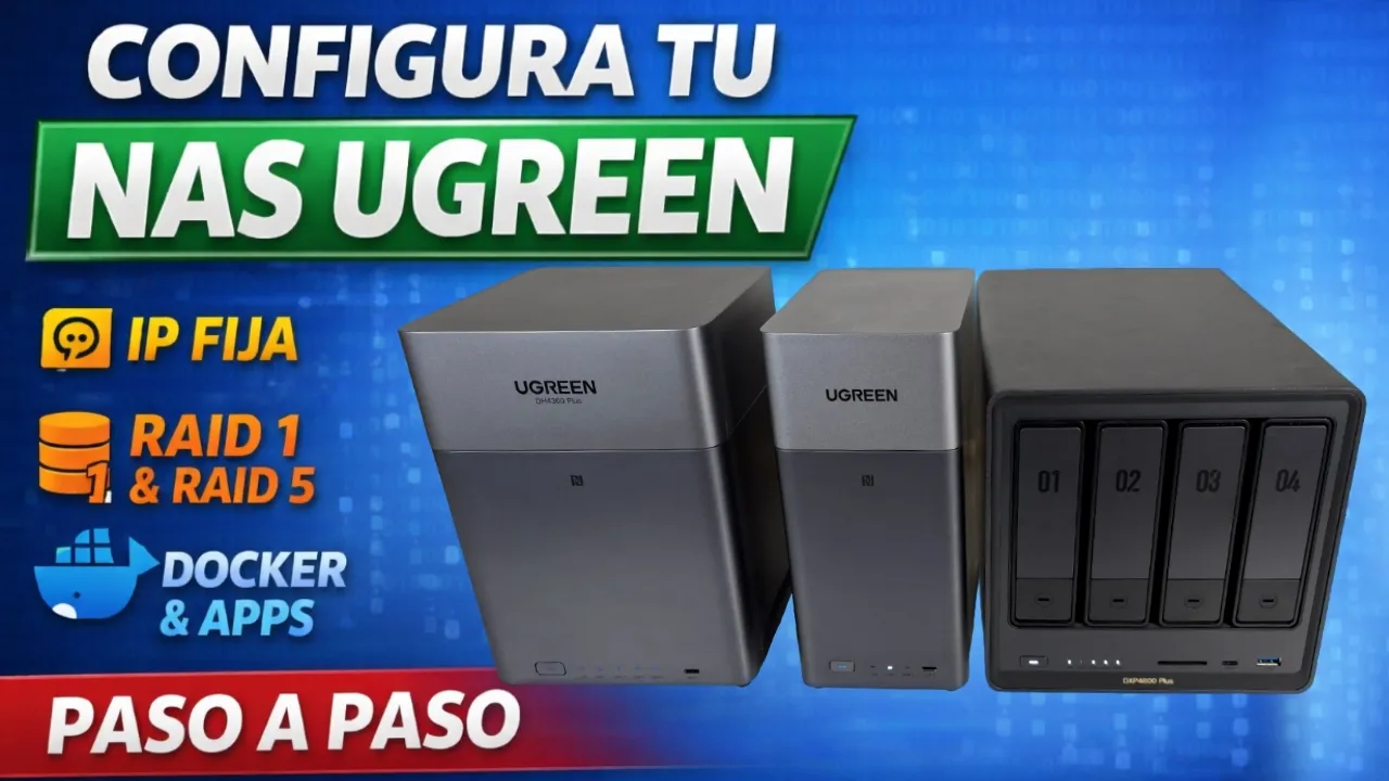 Configuración NAS UGREEN de 0 a AVANZADO en solo 40 minutos ⚡️ Guía Completa Paso a Paso
