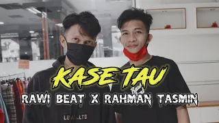 Download Rawi Beat X Rahman Tasmin - Kase Tau - [ Official Music Video ] MP3