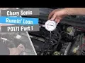 Chevy Sonic Running Lean P0171 - Part I
