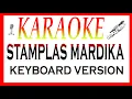 Karaoke - Stamplas Mardika I Musik Keyboard Version Brury Sitaniapessy