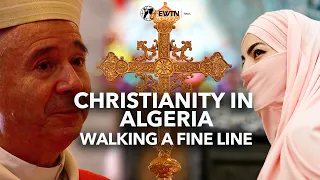 Christianity in Algeria: Walking a Fine Line | EWTN News