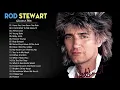 Download Lagu The Very Best of Rod Stewart 2020 - Rod Stewart Greatest Hits Full Album