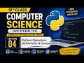 Python Operators Arithmetic Comparison New Scheme 2026 Lecture 4 10th Computer Science
